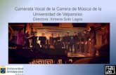 Proyecto Coro de la Facultad de Humanidades de la ......siglo XX”, con el Conjunto de Madrigalistas de la Universidad de Playa Ancha, Valparaíso, y el año 2012 representa a Chile