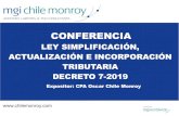 LEY SIMPLIFICACIÓN, ACTUALIZACIÓN E ......Expositor: CPA Oscar Chile Monroy CONFERENCIA LEY SIMPLIFICACIÓN, ACTUALIZACIÓN E INCORPORACIÓN TRIBUTARIA DECRETO 7-2019 ART.3, 54 “A”: