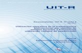 Utilización operativa de la transferencia bidireccional por satélite … · 2016. 9. 14. · 2 Rec. UIT-R TF.1153-4 recomienda 1 que se sigan los procedimientos de medida y tratamiento