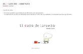 EL CAZO DE LORENZOandalicante.org/enlaces/cuentos-discapacidad/el-cazo-de...EL CAZO DE LORENZO Isabelle Carrier A partir de 6 años. * Un cuento metafórico para hablar de las diferencias