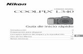 CÁMARA DIGITAL L340.pdf · Cámara digital COOLPIX L340 Correa de la cámara Baterías alcalinas LR6/L40 (tamaño AA) (×4)* Tapa del objetivo LC-CP25 (con cuerda) Cable USB UC-E16
