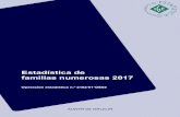 Estadística de familias numerosas 2017...Estadística de familias numerosas 2017 5Presentación El Programa estadístico anual de la Comunidad Autónoma de Galicia para el año 2018,