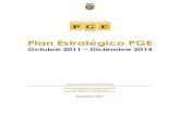 Plan Estratégico PGE · Plan Estratégico PGE Octubre 2011 – Diciembre 2014 Procuraduría General del Estado Subprocuraduría General del Estado Coordinación Institucional