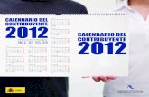 calendario general del contribuyente 2012...calendario general del contribuyente 2012 Para recordar el cumplimiento de las principales obligaciones tributarias estatales, periódicas