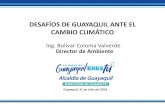 Desafíos de Guayaquil ante el cambio climático...2. Evolución de las temperaturas en un contexto de cambio climático 3. Evolución de las precipitaciones en un contexto de cambio