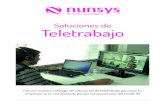 Soluciones de Teletrabajo - Nunsys · Teletrabajo / 7 Otras soluciones de control de presencia. Elimina completamente los puntos de contacto en tus instalaciones. Control de Fichajes