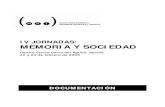 IV JORNADAS: MEMORIA Y SOCIEDAD - uni-hamburg.de · Asociación Guerra-Exilio y Memoria Histórica de Andalucía (AGEMHA), Foro Ciudadano para la Recuperación de la Memoria Histórica