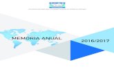 MEMORIA ANUAL 2016/2017 - FIAP Internacional...Memoria Anual 2016-2017 PALABRAS DEL PRESIDENTE ... obstante que la realidad demográficahace insostenible su financiamientoen el mediano