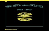 Tribuna d'Arqueologia 2002-2003 - Digital CSICdigital.csic.es/bitstream/10261/31917/1/2005_Tribuna...El castell de Bufalaranya (Roses, Alt Empordà). Del segle ix al segle xiv Gema