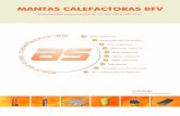 MATAS CAEFACTAS BFV · 2020. 1. 9. · Elementos Calefactores Elementos Calefactores Calentadores de bidones y tambores BFV Mantas y bandas calefactoras BFV Gama de mantas y bandas