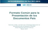 Formato Común para la Presentación de los Documentos Paísºn... · 2012. 11. 14. · El Formato Común ha sido elaborado como parte del proyecto UNISDR “Fortaleciendo la Reducción