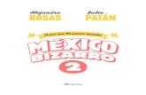 MEXICO BIZARRO 2 - preliminares.indd 2 MEXICO BIZARRO 2 ... · Diseño de portada: Music for Chameleones / Jorge Garnica Set de íconos: The Noun Project Fotografía de contraportada