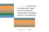 coloquio elementos sustantivos para la definición del ...10 Coloquio Elementos Sustantivos para la Deunición del Programa Nacional México Sin Hambre presente administración. A