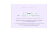 “L’avenir d’une illusion”...Sigmund Freud (1927), “L’avenir d’une illusion”. Trad. franç., 1932. 2 Cette édition électronique a été réalisée par Jean-Marie Tremblay,