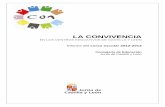 LA CONVIVENCIA EN LOS CENTROS DE CASTILLA Y LE N curso … · Informe del curso escolar 2012-2013 - 5 - 1 ACTUACIONES PARA EL FOMENTO de la convivencia escolar Principales actuaciones