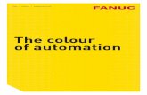 The colour of automation - Metalia.es · hoy en día, FaNUC es el principal proveedor mundial de automatización industrial con más de 2,4 millones de CNCs y 250.000 robots industriales
