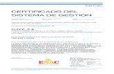 CERTIFICADO DEL SISTEMA DE GESTIÓN · Número de certificado: 194705 -2016-AQ-IBE-ENAC Lugar y fecha: Barcelona, 04 febrero 2016 ... RESIDENCIA PASEO DE LA CUBA C/ Paseo de la Cuba,