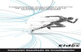 Fundamentos, evolución e impacto de la educación física en la … · 2019. 10. 16. · Fundamentos, evolución e impacto de la educación física en la sociedad colombiana. ISBN
