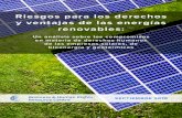 Riesgos para los derechos y ventajas de las energías ......Riesgos para los derechos y ventajas de las energías renovables: Un análisis sobre los compromisos en materia de derechos