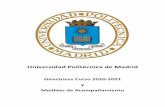 Universidad Politécnica de Madrid del Rector...de la actividad docente, de estudio e investigadora a las exigencias de la crisis sanitaria, en el que se garantice el mantenimiento