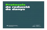 Protocols de reducció de danysdrogues.gencat.cat/web/.content/minisite/drogues/... · 2019. 2. 27. · 1.4 Control tractament tuberculosi activa 1.5 Consum en sales de consum supervisat