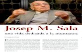 Josep M. Sala - CECuna experiencia irrepetible, que ha sabut divulgar i explicar amb tantes i tantes conferencies, projeccions o escrits, que han servit tambe per engrescar molts tumis