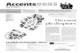 Accents#693 - Diari de Girona · 2011. 1. 7. · DE PRESONERS QUE FUGEN D’UN GULAG SOVIÈTIC I EMPRENEN UN TRAJECTE DE GAIREBÉ DEU MIL QUILÒMETRES Un camí ple d’espines Ctra.