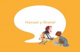 Hansel y Gretel - Santillana · 2018. 4. 9. · Hansel y Gretel. 1. NOMBRE: FECHA: Propuesta 1. Series • Comienza a copiar la serie del tejado de la casa con las pegatinas mirando