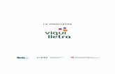LA VIQUILLETRA - lletrA - La literatura catalana a internetlletra.uoc.edu/uploads/20131120/Guia_pedagoI_gica_ProfessorLletra… · LA VIQUILLETRA 5 | alhora que amplien el seu bagatge