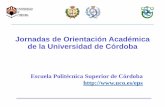 Presentación de PowerPoint...Universidad de Córdoba Historia, presente y futuro • Fundada como “Universidad de Córdoba” en 1972 • Heredera de la “Universidad Libre de