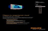 Mejora tu experiencia visual - Philips · 2010. 3. 4. · Calidad perfecta de imagen en tus fotos digitales • Conector multimedia USB para reproducir fácilmente contenido multimedia