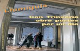 Can Trinxeria obre portes - Arcovalenoarcovaleno.org/arcovaleno/wp-content/uploads/2014/11/PDF_Revista... · 707 - GENER 2012 11 Els cassanencs admiren can Trinxeria a l’espera