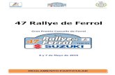 47 Rallye de FerrolDeportivo del Campeonato de ñ de Rallyes de Asfalto 2016. 7.3 El é organizador se reserva el derecho de rehusar una ó de acuerdo con lo establecido en el í 3.14