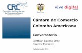Cámara de Comercio Colombo AmericanaDiapositiva 1 Author angie.gomez Created Date 10/20/2011 3:24:03 PM ...