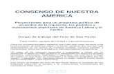 CONSENSO DE NUESTRA AMÉRICA - Tortilla con Saltortillaconsal.com/consenso_nuestra_america.pdfrevolucionarios de América Latina y el Caribe, destacan dos que han sido determinantes