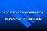 LOCALIZACIÓN GEOGRAFICA DE PLANTAS INDUSTRIALES de Plan… · localizaciÓn geografica de plantas industriales . b a c b localizaciÓn de la planta . factores a considerar . referencias,