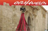 LA RECONQUISTA ORIOLANA, THE ORIHUELA RECONQUEST: A … · 2016. 7. 27. · festivals for the Virgin of Monserrate, and the innumerable events of a religious and recreational nature