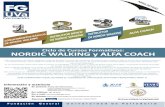 Ciclo de Cursos Formativos: NORDIC WALKING y ALFA COACH...Este ciclo de cursos “NORDIC WALKING y ALFA COACH”, va orientado a formar a futuros profesionales en el ámbito de la