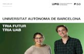 Presentación de PowerPoint - UAB Barcelona · El grau de d’ADE en Anglès a la UAB En el context d’una societat cada vegada més global, la Facultat, que compta amb un professorat