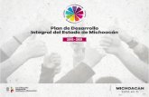 publicadorlaip.michoacan.gob.mxpublicadorlaip.michoacan.gob.mx/itdif/2015/71/... · Plan de Desarrollo Integral del Estado de Michoacán 2015 - 2021 CONTENIDO Presentación Marco