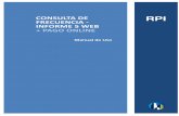CONSULTA DE FRECUENCIA - INFORME 5 WEB + PAGO ONLINE · 2020. 7. 29. · Informe 5 Web, pago online - Manual del Usuario 1 . 1. GENERALIDADES . La Solicitud de Informes por la Web,