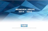 MEMORIA ANUAL 2014 - 2015 - FIAP Internacional · 2018. 10. 22. · 7 Memoria Anual 2014 / 2015 Objetivos Los objetivos sociales de la Federación, definidos en sus estatutos son: