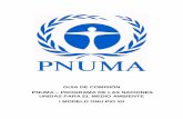 GUIA DE COMISIÓN PNUMA PROGRAMA DE LAS ...onupioxii2013.weebly.com/.../1/9/9/8/19988799/guia_pnuma.pdfEl Programa de las Naciones Unidas para el Medio Ambiente (PNUMA), establecido