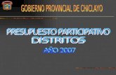 Gobierno Provincial de Chiclayo · Gobierno Provincial de Chiclayo Obras Presupuesto Participativo 2007 Distritos Distrito de OYOTUN MONTO APROBAD. TOTAL ANTICIPOS MONTO RENDIDO MONTO