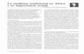La medicina tradicional en Africa y s importancia actual · 2020. 6. 1. · La medicina tradicional en Africa y s importancia actual La medicina moderna, qué tantos descubrimientos