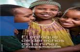 El enfoque de derechos de la niñez...de Derechos del Niño en el trabajo de Kindernothilfe», publicada por primera vez en 2008. La versión actual, además de presentar experiencias