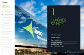 QUIÉNES SOMOS - Aena...SOMOS Perfil de la compañía Líneas de negocio Órgano de gobierno Estructura organizativa Principales cifras 2017 Hitos destacables en 2017 6 Perfil de la