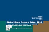 Otoño Miguel Romero Esteo. 2019asociacionmiguelromeroesteo.es/wp-content/uploads/2019/09... · 2019. 9. 25. · 7 Presentación del “OTOÑO MIGUEL ROMERO ESTEO. 2019” Conmemoración