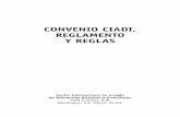 CONVENIO CIADI, REGLAMENTO Y REGLAS...porciona servicios para la conciliación y el arbitraje de diferencias en materia de inversión entre Estados Contratantes y nacionales de otros