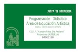 Programación Didáctica Área de Educación Artística...2019/11/05  · Educación Artística – Segundo Ciclo (E. primaria) 1. Normativa: LEY ORGÁNICA 2/2006, de 3 de mayo, de